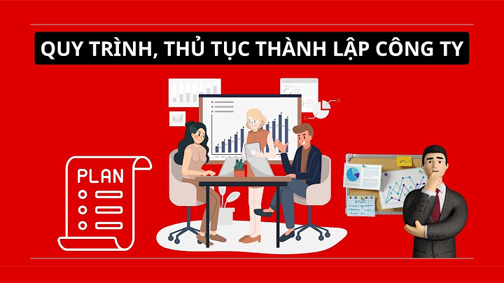 Hướng dẫn cách thành lập doanh nghiệp