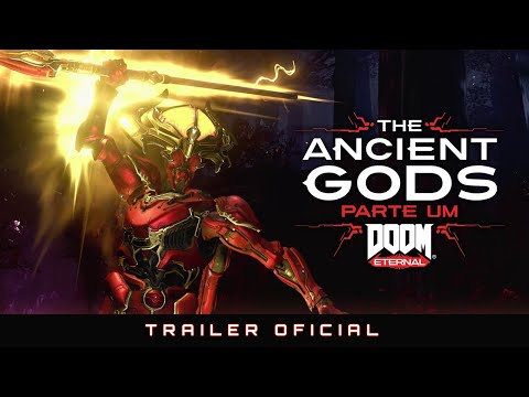 DOOM Eternal – The Ancient Gods, Parte Um - Trailer Oficial