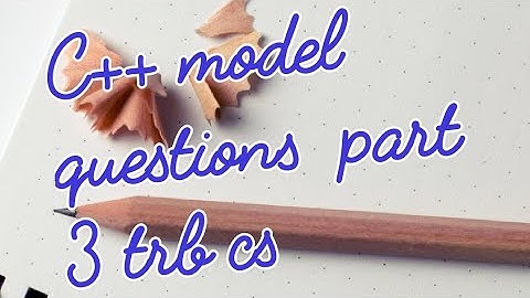 C++ model questions 3 trb cs