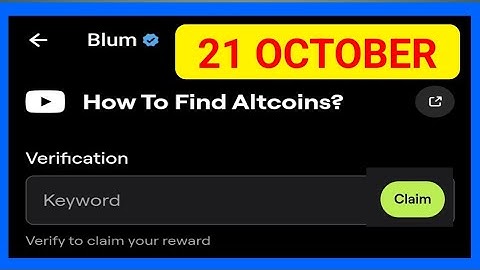 Blum verify Code How to Altcoins? 21 October | How to Altcoins Blum Code Today | Blum New Code Today