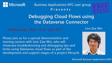 Debugging Cloud Flows using the Dataverse Connector with Linn Zaw Win
