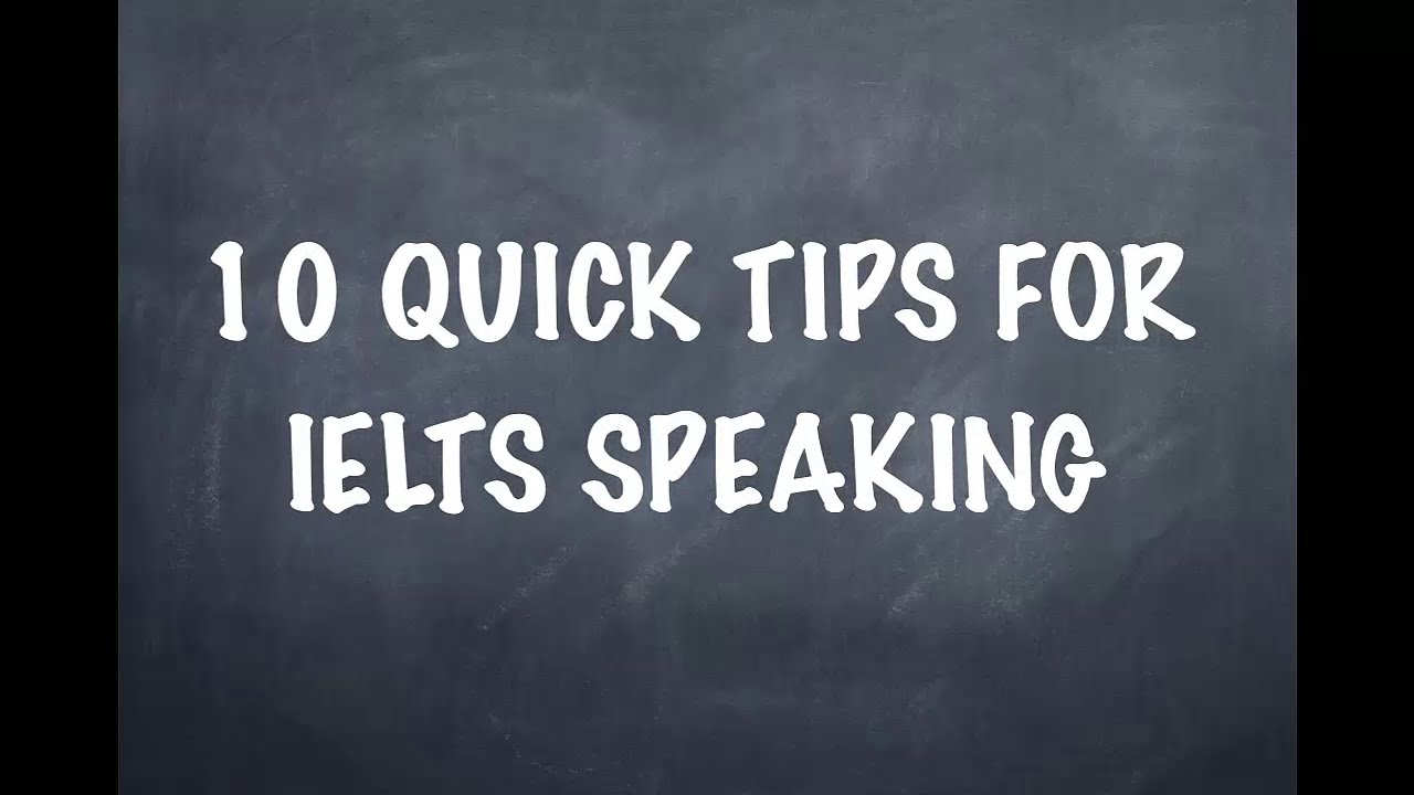 IELTS: 10 Quick TIPS for Speaking! - english video