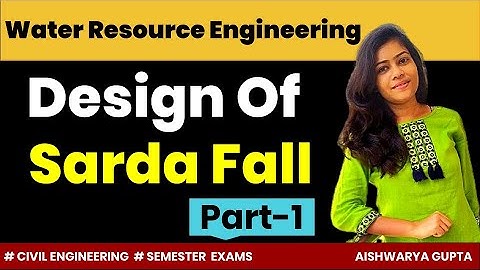 Sarda Fall | Part-1| Design Of Sarda Fall | Sarda type Fall Design | Hindi | irrigation engineering