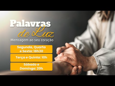 #280 Palavras de Luz - Mensagem ao seu coração | 13/02/22