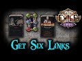 Five Methods For Getting A 6 Link In Path of Exile