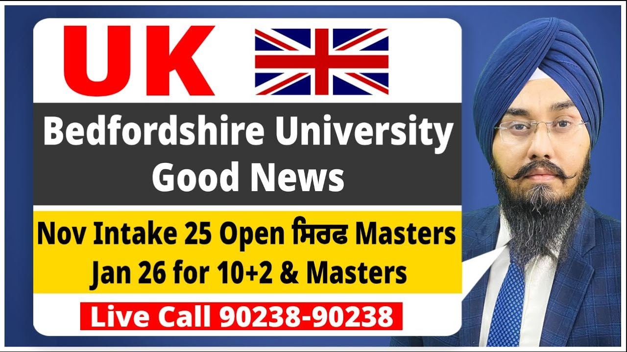 UK : Bedfordshire University Good News | Nov Intake 25 Open  ਸਿਰਫ Masters | Jan 26 for 10+2