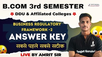 Business Regulatory Framework 2nd | Answer key | DDU B.Com 3rd Semester Exam | Paper Solution