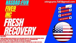 FIVE9 STOCK : FRESH RECOVERY | FIVN STOCK