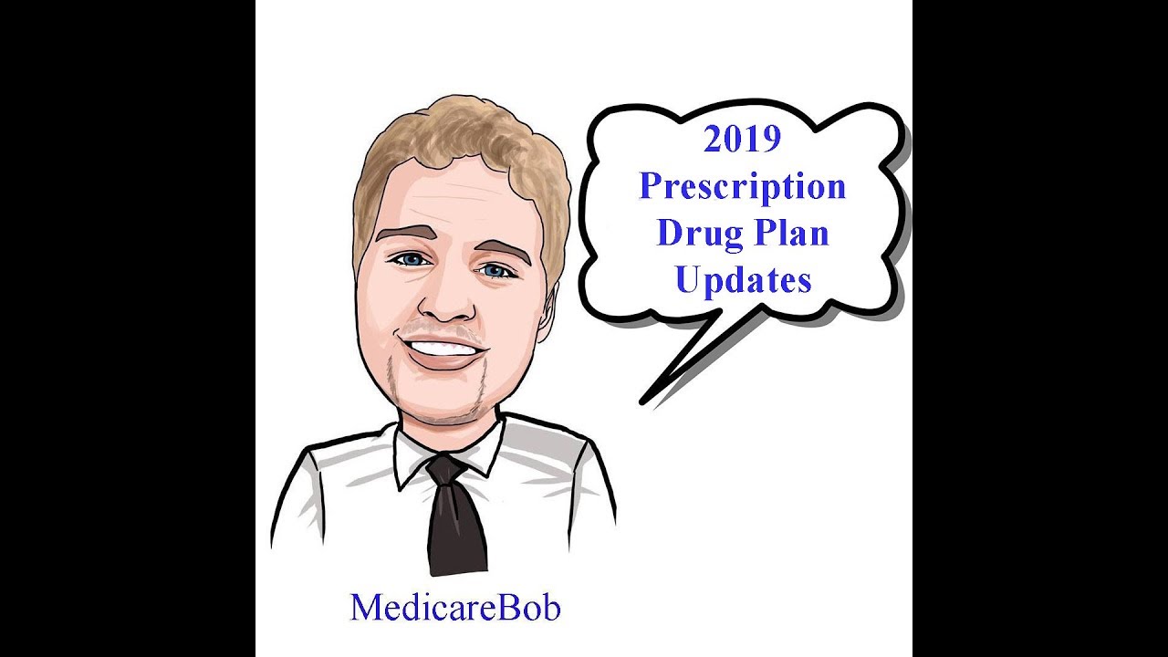 2019 Medicare Part D - 2019 Medicare Part D Updates - Part D Drug Plans