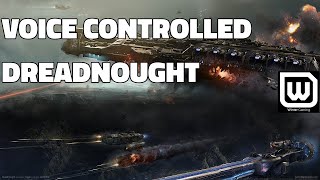 Dreadnought with Voice Controls! Command a Battle Cruiser.
