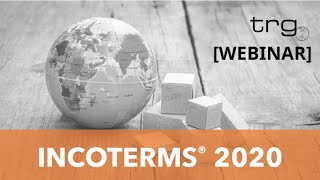 Incoterms® 2020 - What Changed?