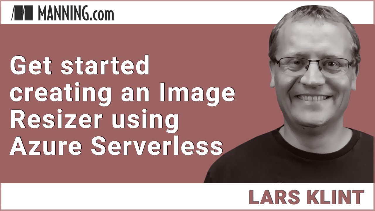 Get started creating an Image Resizer using Azure Serverless - YouTube