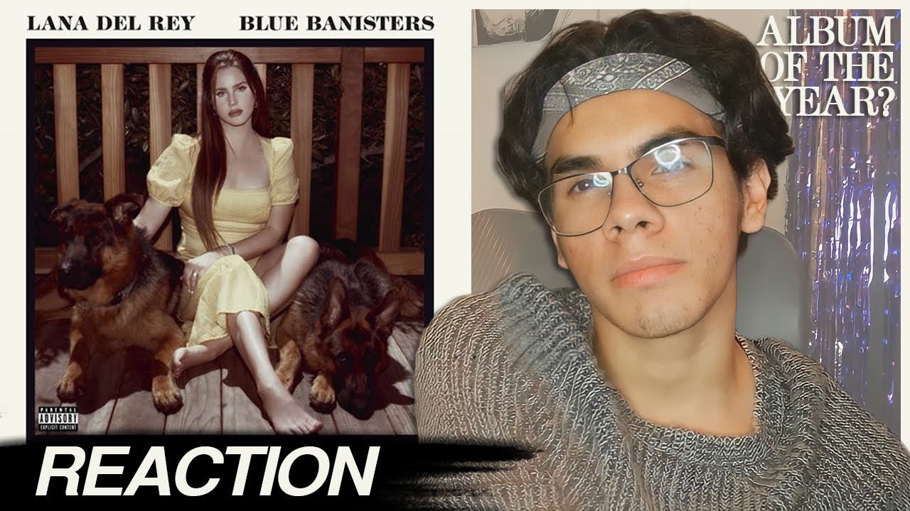 Lana Del Rey Blue Banisters [REACTION] YouTube