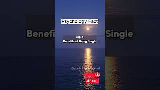 Top 4 Benefits Of Being Single  relationshipadvice psychologyunpacked datingadvice love