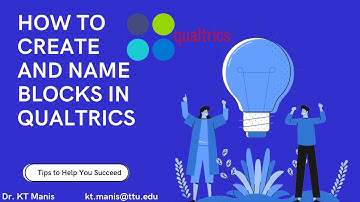 How to create and name blocks in Qualtrics