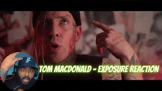 TOM MACDONALD - EXPOSURE (REACTION)