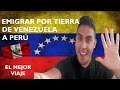 ¡CHAO VENEZUELA, HOLA PERÚ! | Emigrar Por Tierra - Eduard Millán