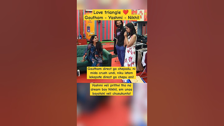 Love Triangle Gautham-yashmi-nikhil #biggboss8telugu #yashmigowda #nikhilmaliyakkal #gauthamkrishna