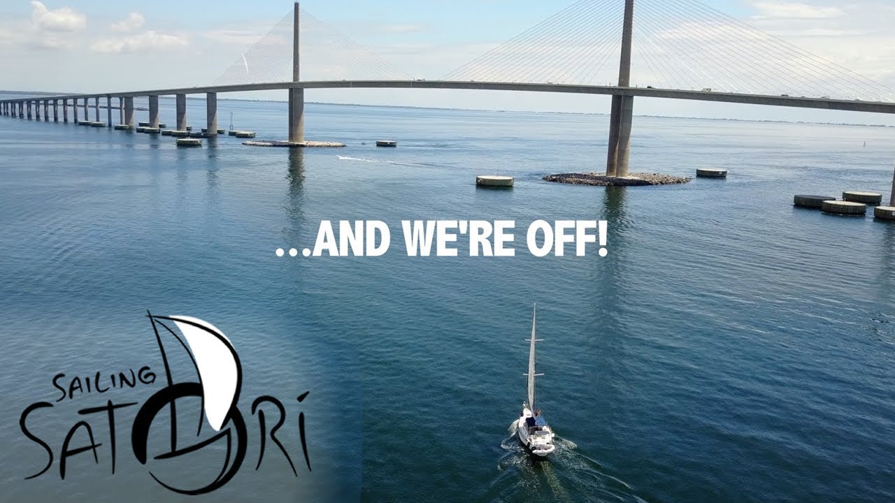 AND WE’RE OFF!… Let the Cruising Begin (Tampa Bay) (Sailing Satori) S1:E14