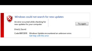 How to Fix Windows 7 Update Error 80072EFE