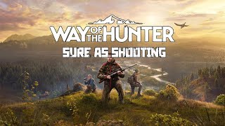Way of the hunter - Sure as Shooting screenshot 2