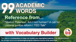 Full 99 Academic Words Words Ref from Am I not human A call for criminal justice reform | TED Talk News