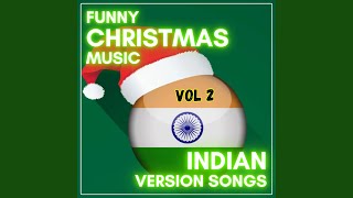 Baby It's Cold Outside (Funny Indian Remix) - Vindaloo Singh