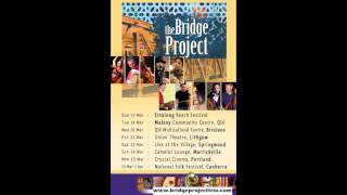 The Crane - The Bridge Project