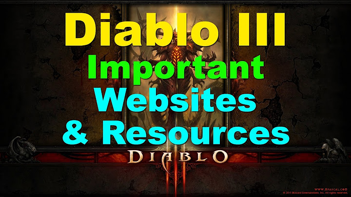Diablo III: Important Diablo websites and resources