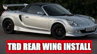 MR2 TRD Rear Wing Install