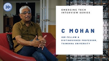 IBM Fellow Dr. C. Mohan on how to develop your enterprise blockchain strategy