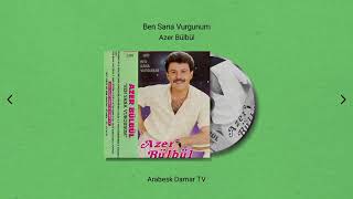 Azer Bülbül - Ben Sana Vurgunum  (Remastered) HD Resimi