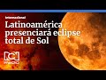 Eclipse total de Sol en Latinoamérica el 14 de diciembre de 2020