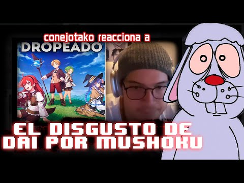 Dai explica su disgusto con Mushoku Tensei - Reacción conejotako