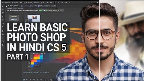 Learn Basic Photoshop Cs5 In Hindi  For Biggner (Part-1) #adobephotoshop #photoshop #viralvideo