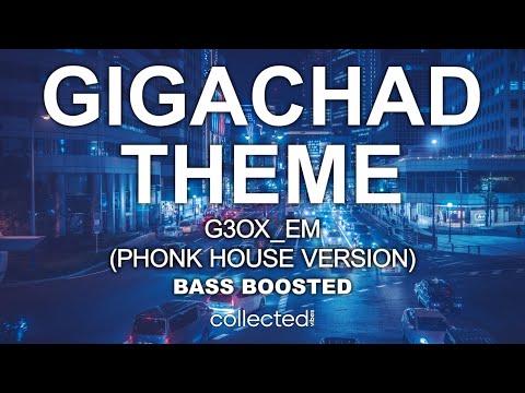 g3ox_em - GigaChad Theme (Phonk House Version) 