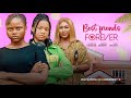 Bff  mercy kenneth uchechi treasure okonkwo linc edochie nina ezenewmovie best friends forever