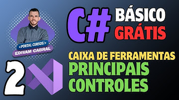 Curso de C# Básico Grátis - Caixa de Ferramentas do Visual Studio (Aula 02)