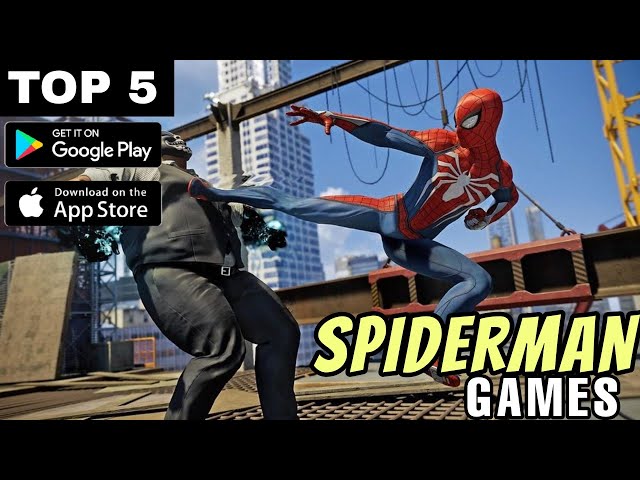 Top 5 Spider Man Games For Android 2022  High Graphics Spiderman Games  (Online/Offline) 