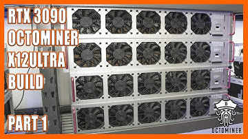 Building a RTX 3090 Crypto Mining Rig in Our New Octominer X12Ultra Cases - Part 1