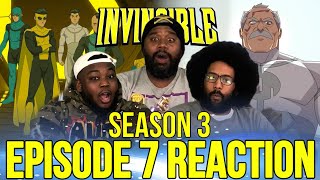 Invincible Season 3 Episode 7 Reaction | WHAT HAVE I DONE?
