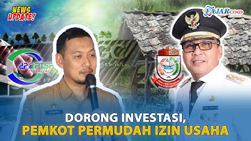 Dorong Investasi, Pemkot Permudah Izin Usaha