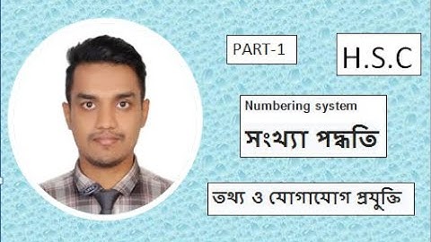 HSC ICT Chapter 3 (Part-1) ll Number System ll Class 11-12 Number System ll ICT Number System
