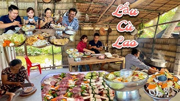 Lẩu Cù Lao 15 Món Ngày Xưa Ngon Không Gì Bằng Hương Vị Miền Tây Quê Nhà - KBMQ T125