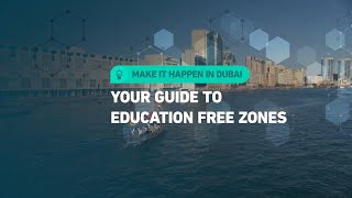 Choose the right free zone for your education business