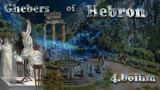 Ghebers of Hebron  - 4.bölüm