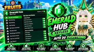 Blox Fruits Emerald Hub Script 🔥 BEST KEYLESS Auto Farm & Auto Do Everything!