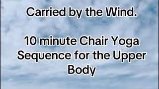Chair Yoga for Stiff Upper Arms & Shoulder Relief | Gentle Beach Sequence.