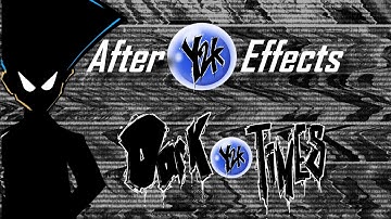 Y2K After Effects: Dark times Debut (10 years later)