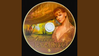 Anastasia Lazariuc (Un Superb Album de Melodii Frumoase)